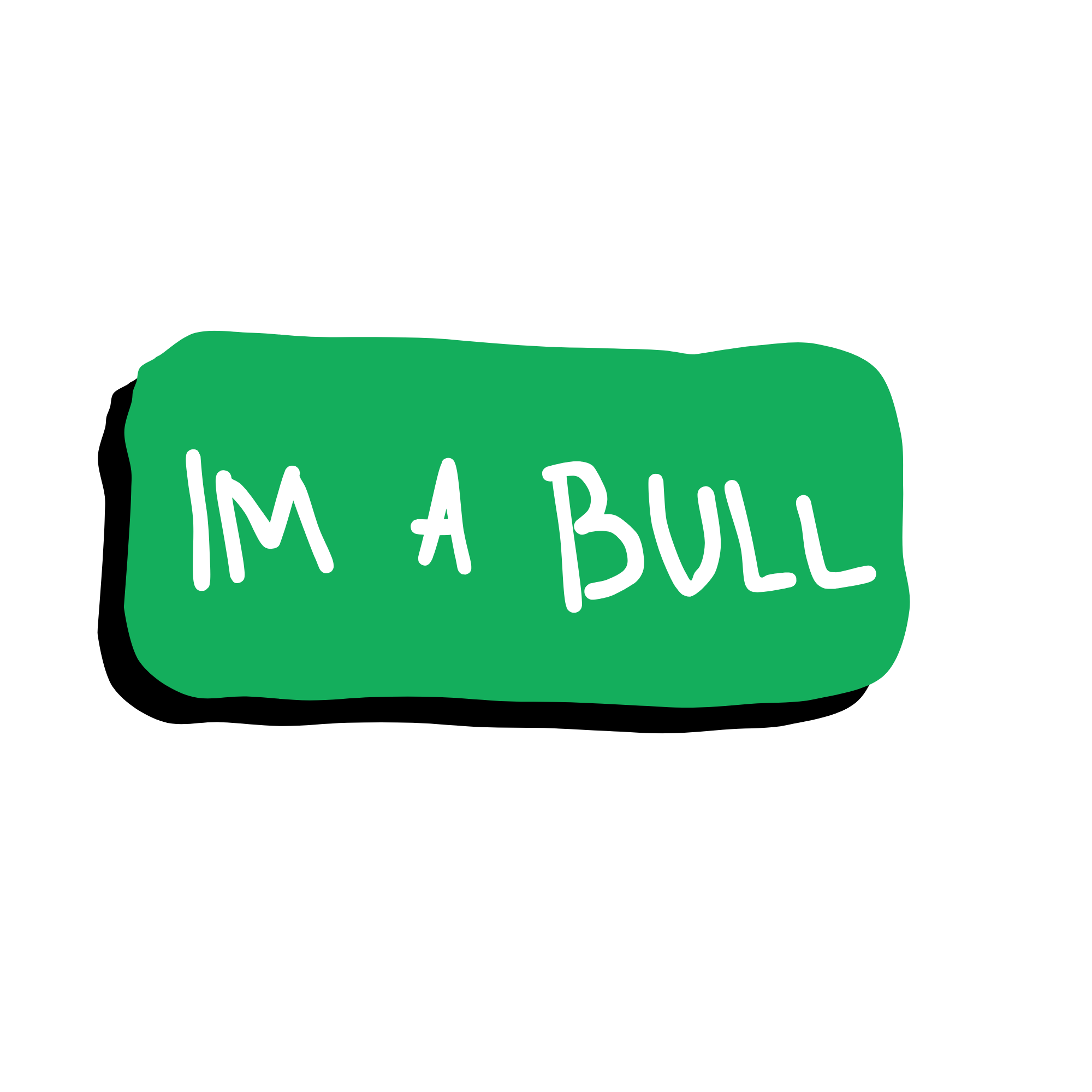 Im a bull